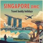 Singapore DMC services for travel agents